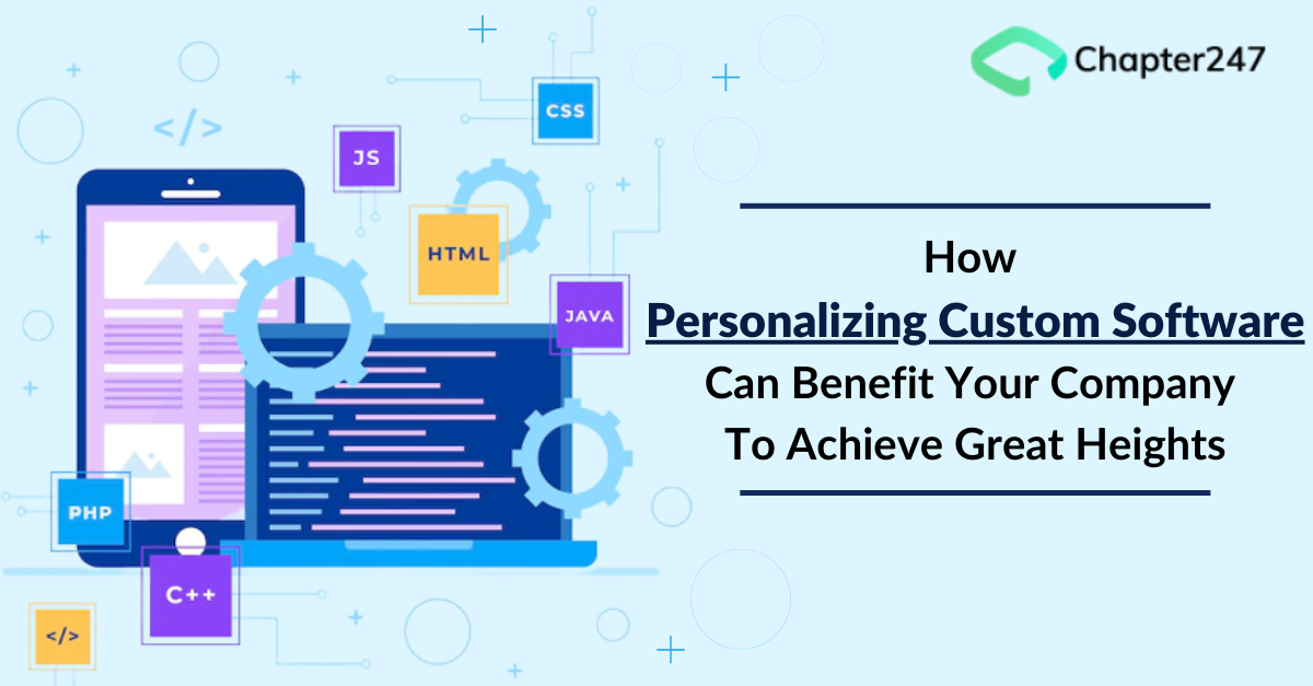 How personalizing custom software can benefits your company to achieve great heightsPicture