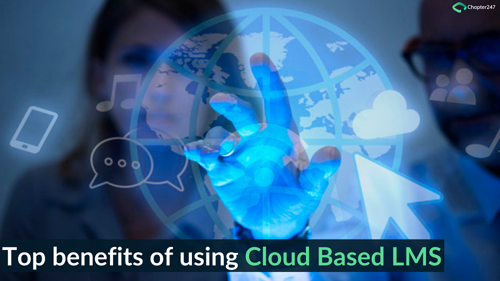 Top benefits of using cloud based LMS