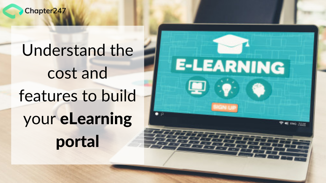 PictureUnderstand the cost and features to build your eLearning portal