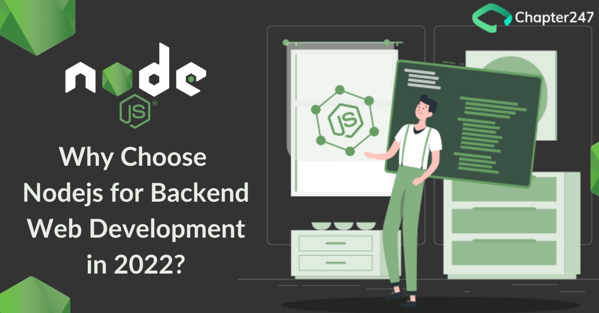 Why choose Nodejs for Backend Web Development in 2022?Picture